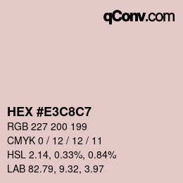 カラーコード: HEX #E3C8C7 | qconv.com