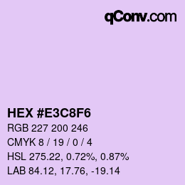 Color code: HEX #E3C8F6 | qconv.com