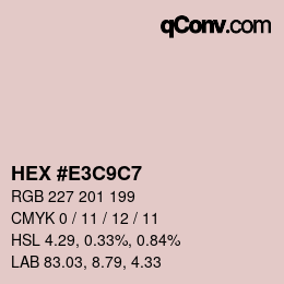カラーコード: HEX #E3C9C7 | qconv.com