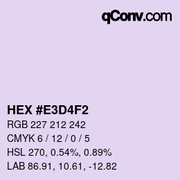 Color code: HEX #E3D4F2 | qconv.com