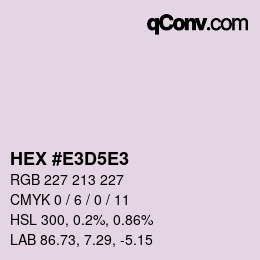 カラーコード: HEX #E3D5E3 | qconv.com