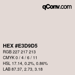 Color code: HEX #E3D9D5 | qconv.com