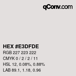 Color code: HEX #E3DFDE | qconv.com