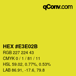 Color code: HEX #E3E02B | qconv.com