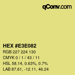 Color code: HEX #E3E082 | qconv.com