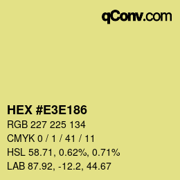 Color code: HEX #E3E186 | qconv.com