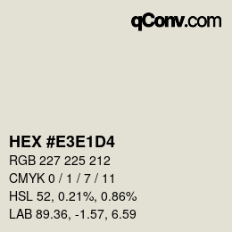 Color code: HEX #E3E1D4 | qconv.com