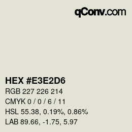 Color code: HEX #E3E2D6 | qconv.com