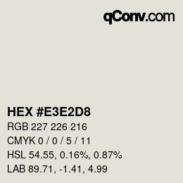 Código de color: HEX #E3E2D8 | qconv.com
