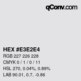 Color code: HEX #E3E2E4 | qconv.com