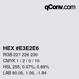 Código de color: HEX #E3E2E6 | qconv.com