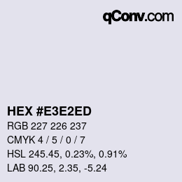 Color code: HEX #E3E2ED | qconv.com