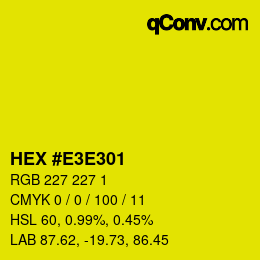 Color code: HEX #E3E301 | qconv.com