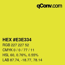 Color code: HEX #E3E334 | qconv.com