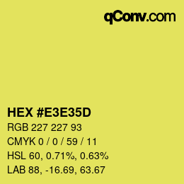 カラーコード: HEX #E3E35D | qconv.com