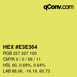 Color code: HEX #E3E364 | qconv.com