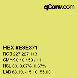 Color code: HEX #E3E371 | qconv.com
