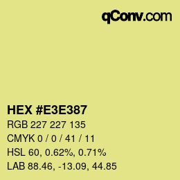 Color code: HEX #E3E387 | qconv.com