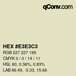 Color code: HEX #E3E3C3 | qconv.com