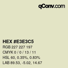 Color code: HEX #E3E3C5 | qconv.com