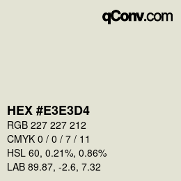 Color code: HEX #E3E3D4 | qconv.com