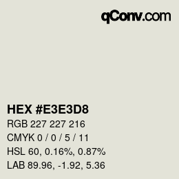 Color code: HEX #E3E3D8 | qconv.com