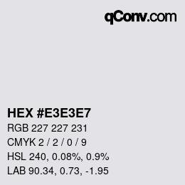 カラーコード: HEX #E3E3E7 | qconv.com