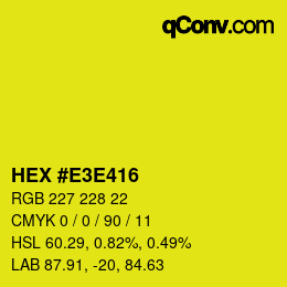 Color code: HEX #E3E416 | qconv.com