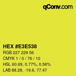 Color code: HEX #E3E538 | qconv.com