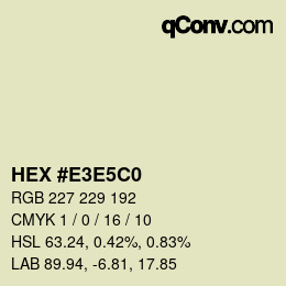 Color code: HEX #E3E5C0 | qconv.com