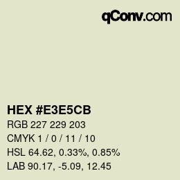 Color code: HEX #E3E5CB | qconv.com