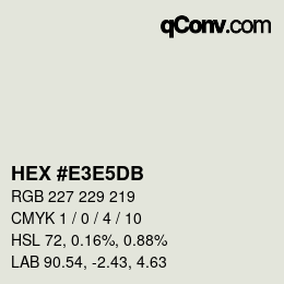 カラーコード: HEX #E3E5DB | qconv.com