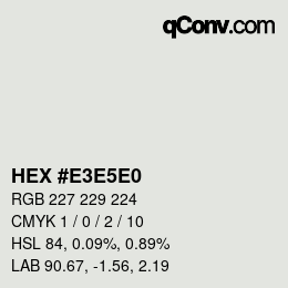 Farbcode: HEX #E3E5E0 | qconv.com
