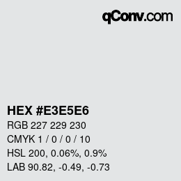 Código de color: HEX #E3E5E6 | qconv.com