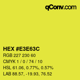 Color code: HEX #E3E63C | qconv.com