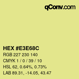 Color code: HEX #E3E68C | qconv.com