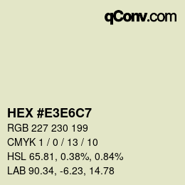 Color code: HEX #E3E6C7 | qconv.com