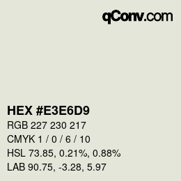 Color code: HEX #E3E6D9 | qconv.com