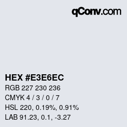 Color code: HEX #E3E6EC | qconv.com