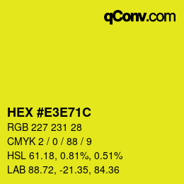 Color code: HEX #E3E71C | qconv.com