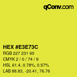 Color code: HEX #E3E73C | qconv.com
