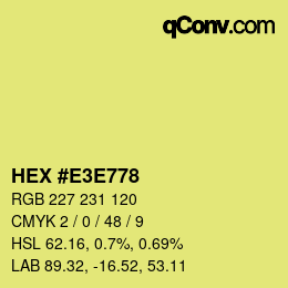 Color code: HEX #E3E778 | qconv.com