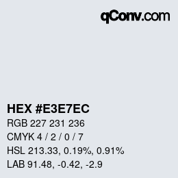 カラーコード: HEX #E3E7EC | qconv.com