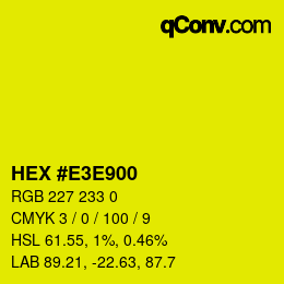 Color code: HEX #E3E900 | qconv.com