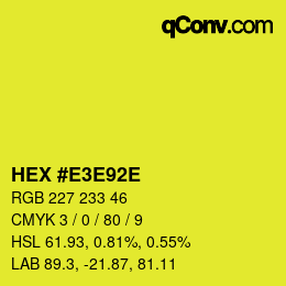 Color code: HEX #E3E92E | qconv.com