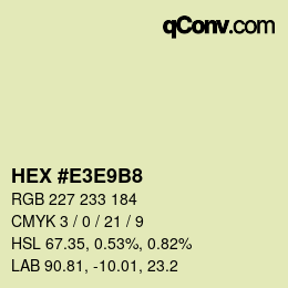 Color code: HEX #E3E9B8 | qconv.com