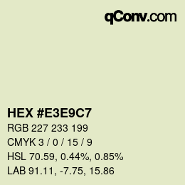 カラーコード: HEX #E3E9C7 | qconv.com