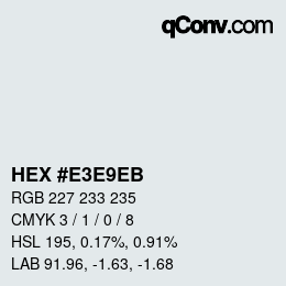Color code: HEX #E3E9EB | qconv.com