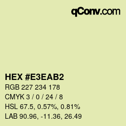 Color code: HEX #E3EAB2 | qconv.com