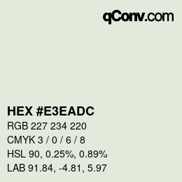 カラーコード: HEX #E3EADC | qconv.com